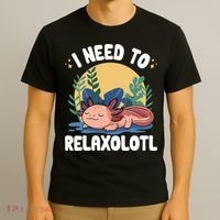 Axolotl Sleeping Pajamas I Need To Relaxalotl  T-Shirt thumb 3