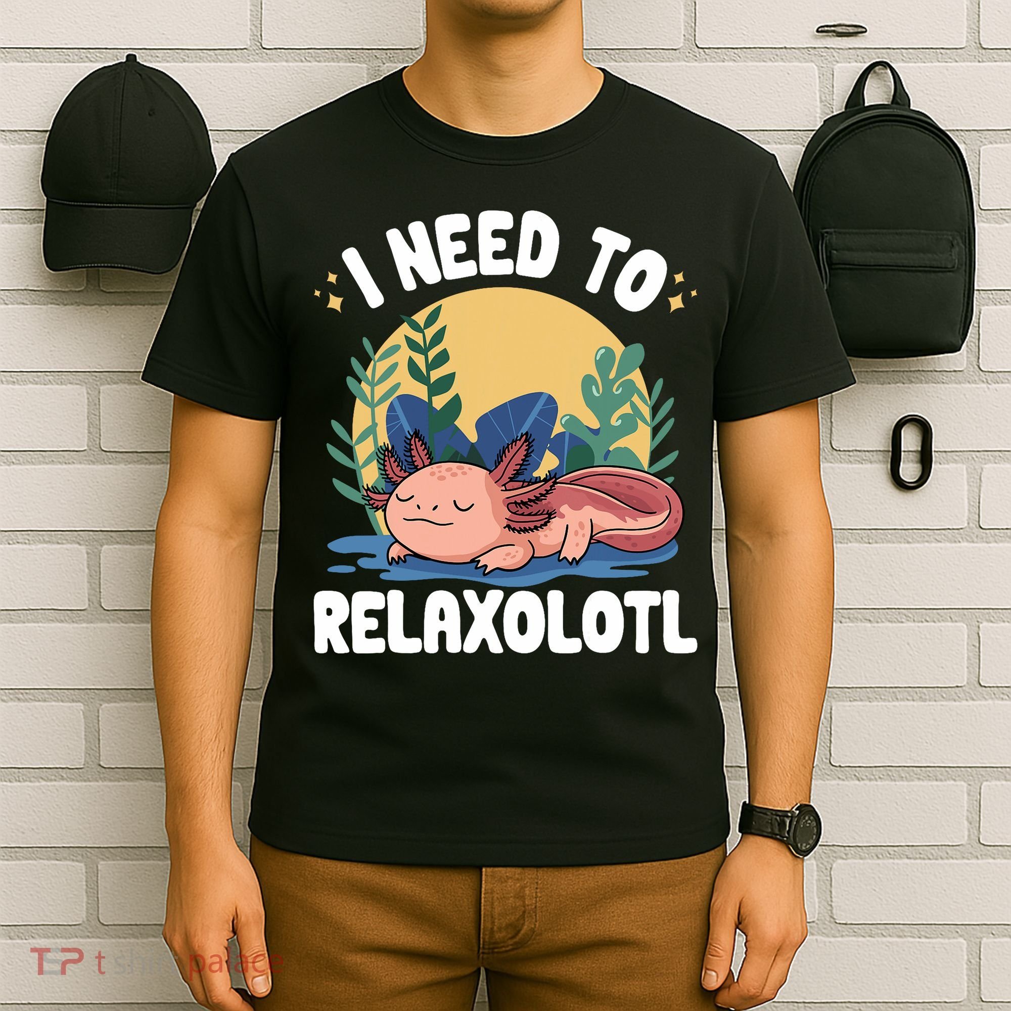 Axolotl Sleeping Pajamas I Need To Relaxalotl  T-Shirt