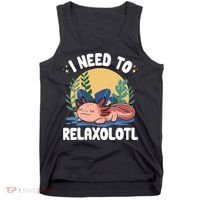 Axolotl Sleeping Pajamas I Need To Relaxalotl  Tank Top thumb 0