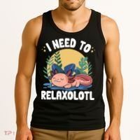 Axolotl Sleeping Pajamas I Need To Relaxalotl  Tank Top thumb 3