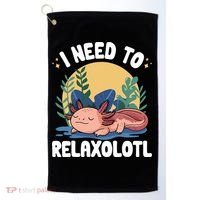 Axolotl Sleeping Pajamas I Need To Relaxalotl  Golf Towel thumb 0