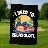 Axolotl Sleeping Pajamas I Need To Relaxalotl  Golf Towel thumb 1