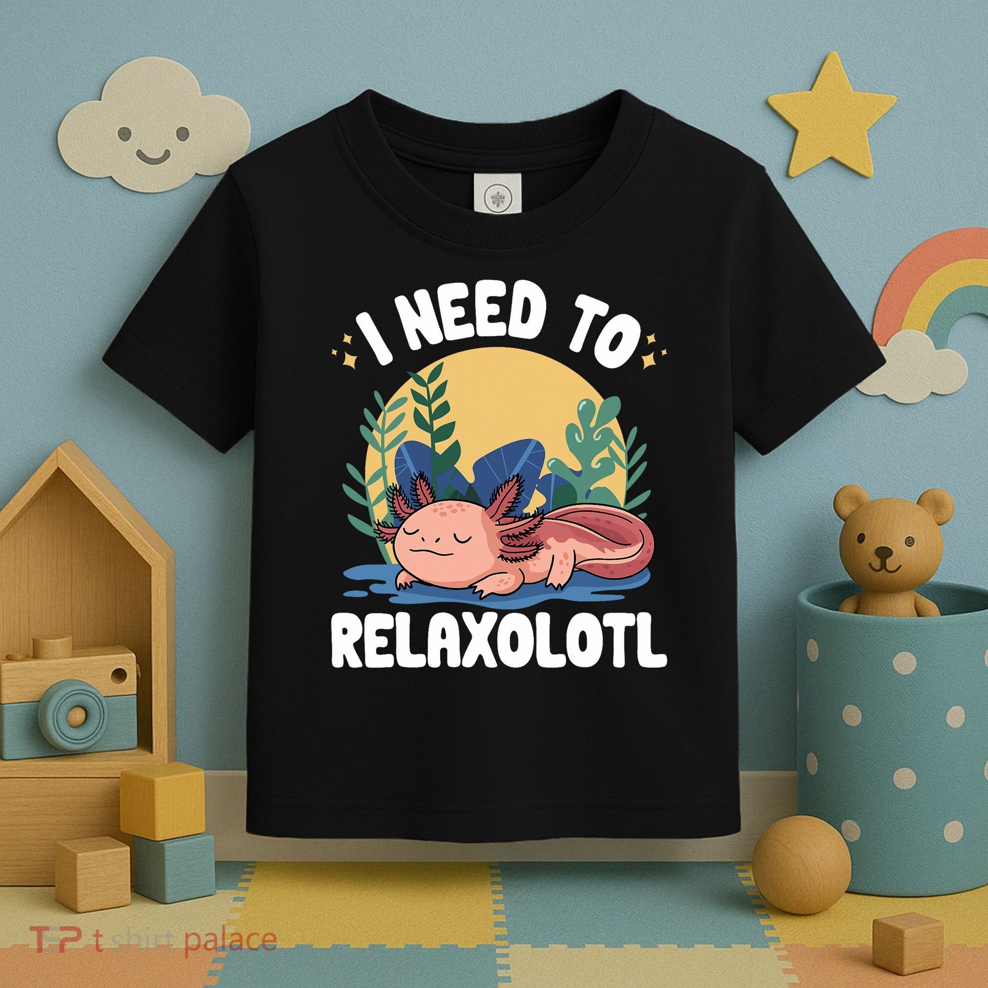 Axolotl Sleeping Pajamas I Need To Relaxalotl  Toddler T-Shirt