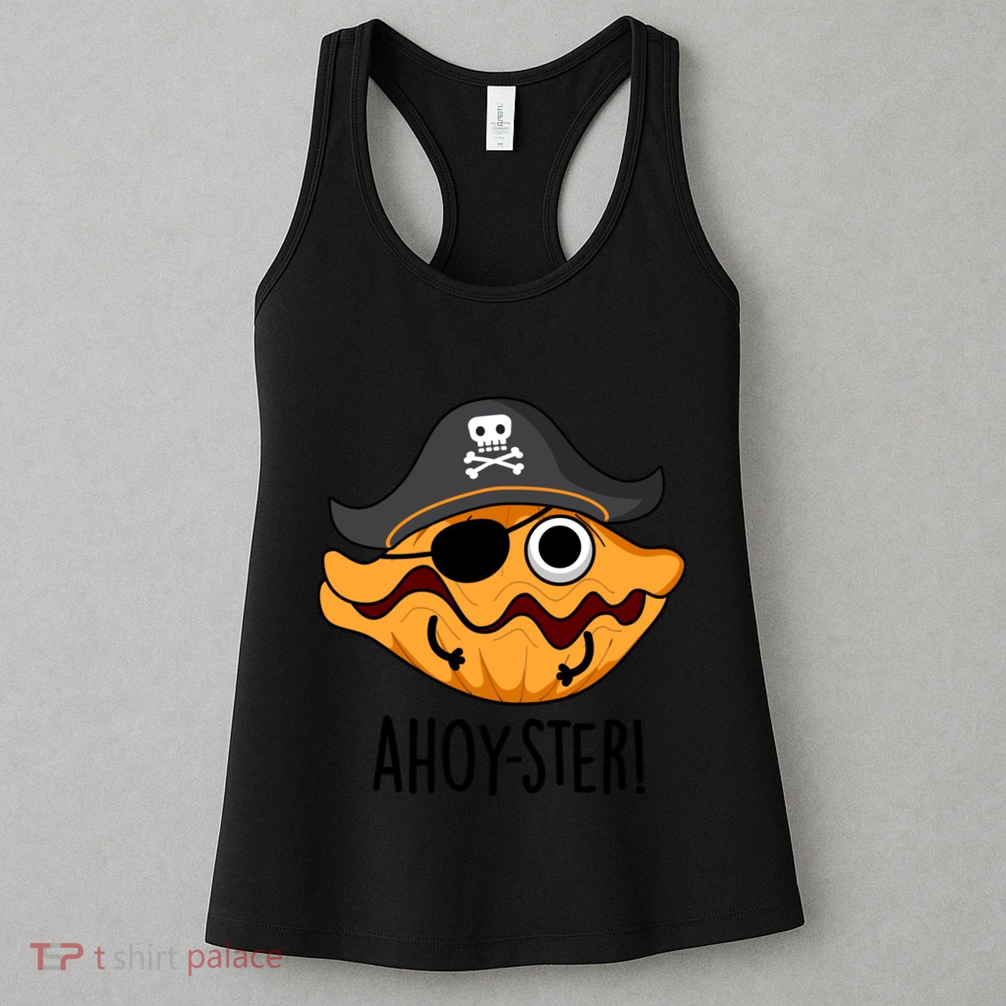 Ahoy Ster Pirate Funny Oyster Puns Women's Tank Top
