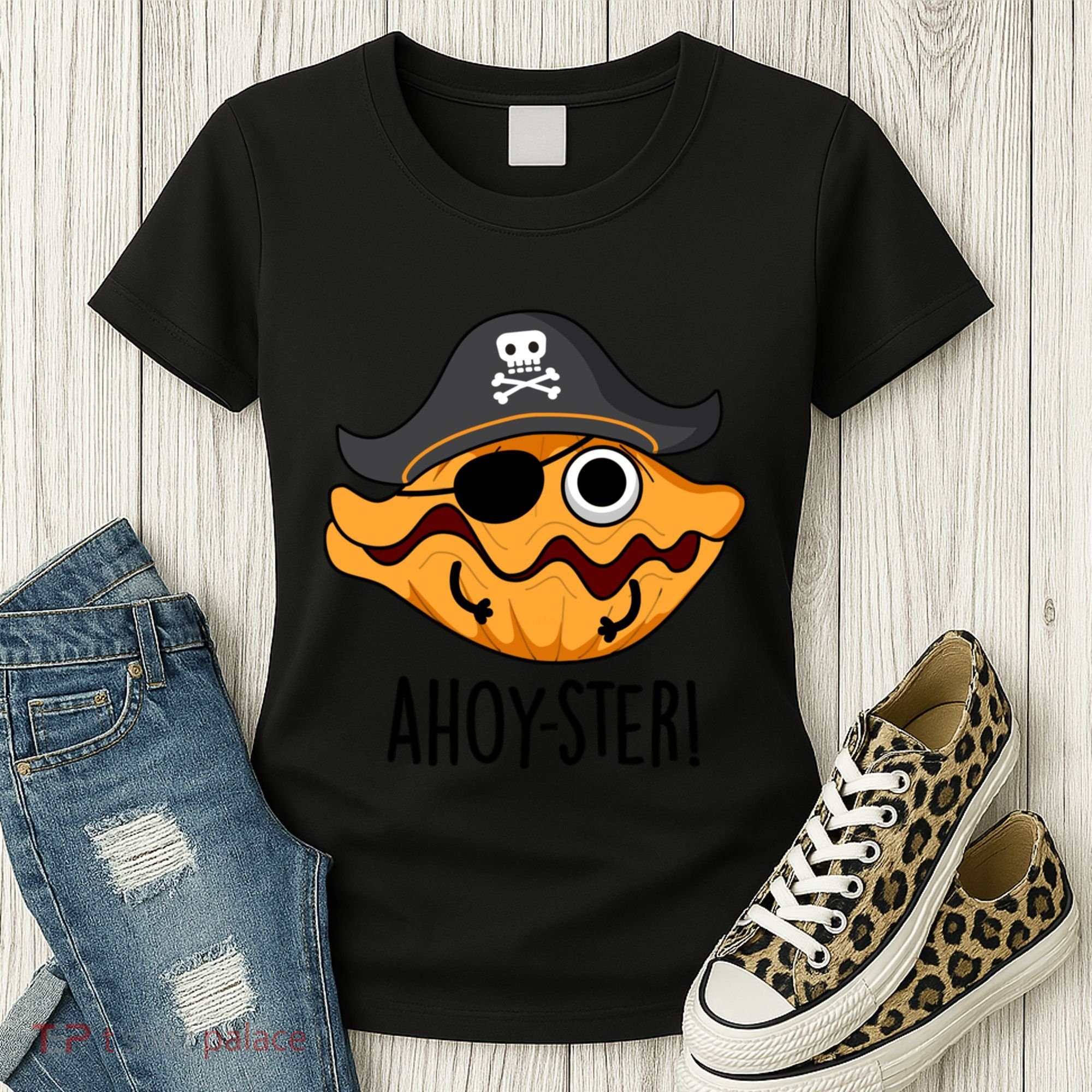 Ahoy Ster Pirate Funny Oyster Puns Women's T-Shirt