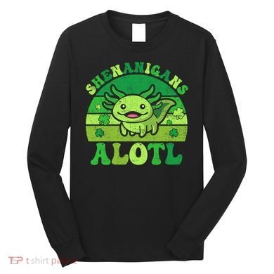 Axolotl St Patricks Day Alotl Shenanigans Long Sleeve Shirt