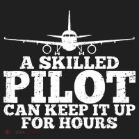 A Skilled Pilot Can Keep It Up For Hours Funny Aviation Women's Sweatshirt thumb 2