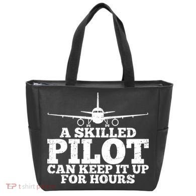 A Skilled Pilot Can Keep It Up For Hours Funny Aviation Bag