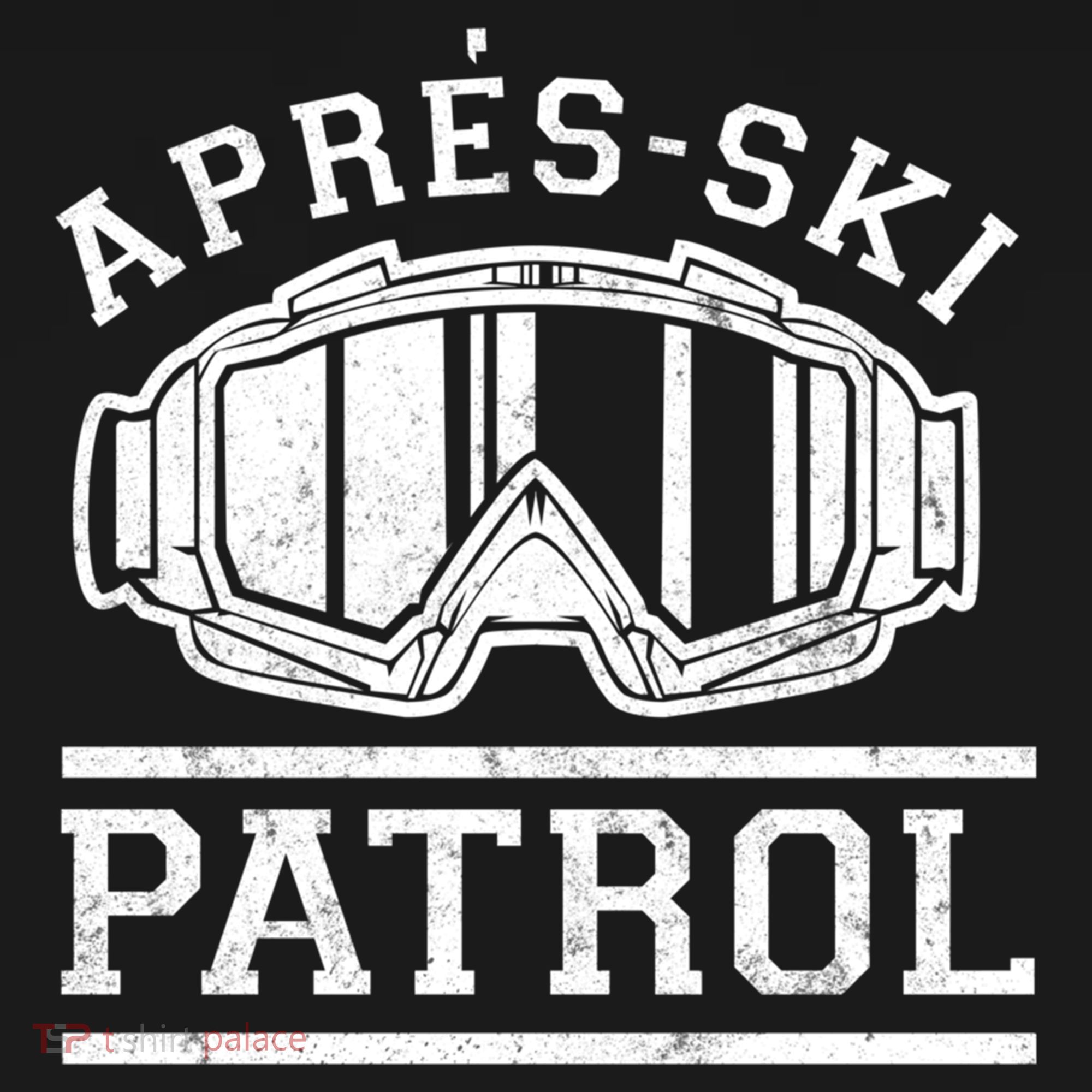 Apres Ski Patrol Meaningful Gift T-Shirt