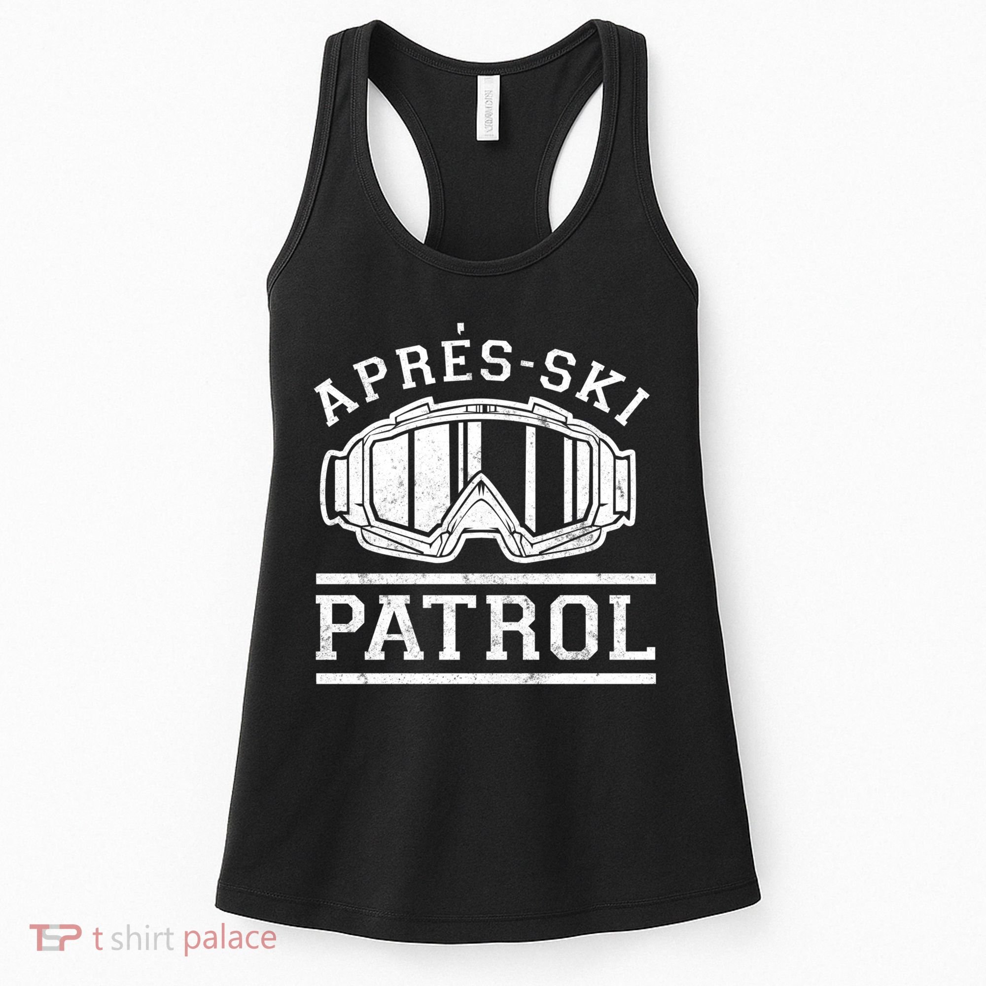 Apres Ski Patrol Meaningful Gift Women's Tank Top