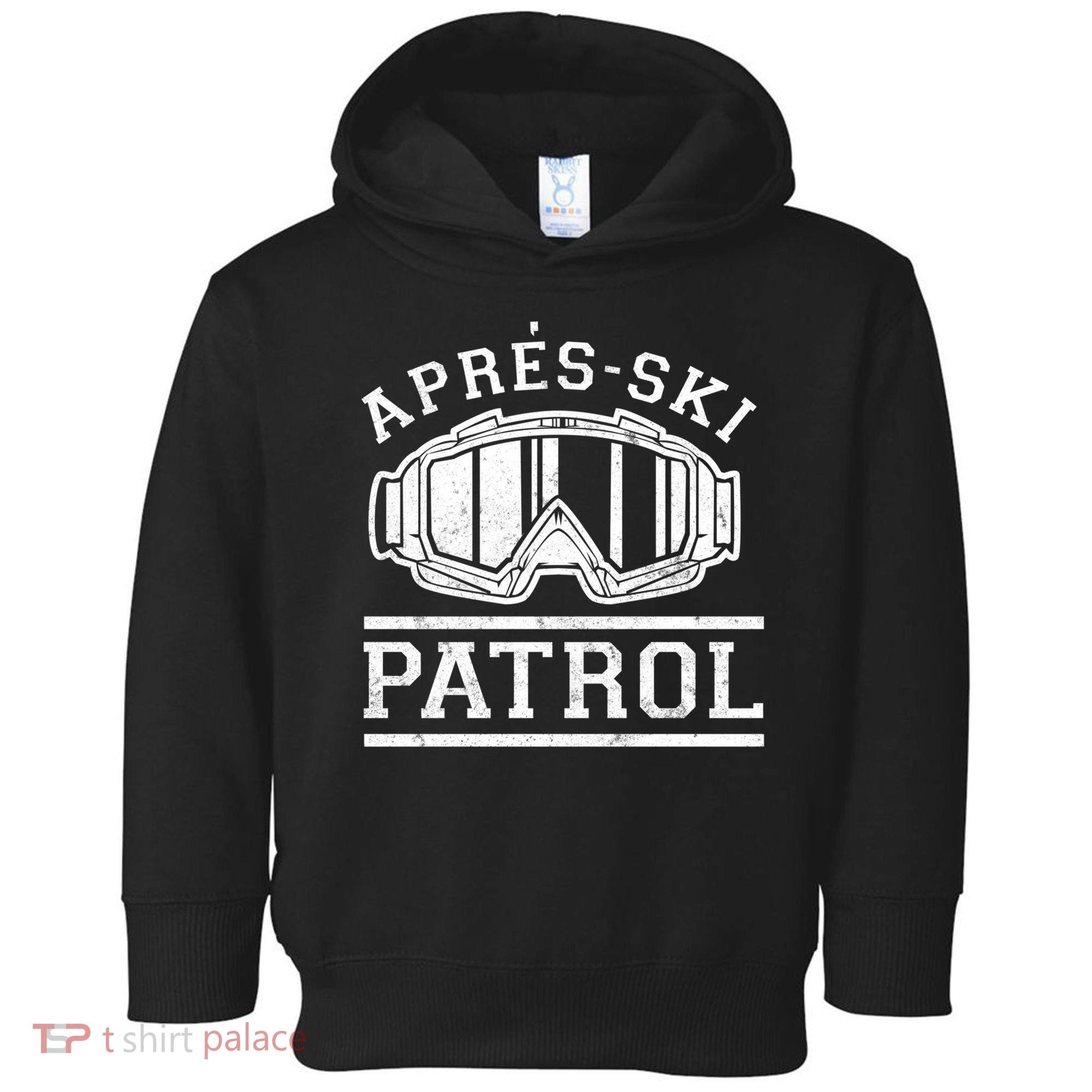 Apres Ski Patrol Meaningful Gift Toddler Hoodie