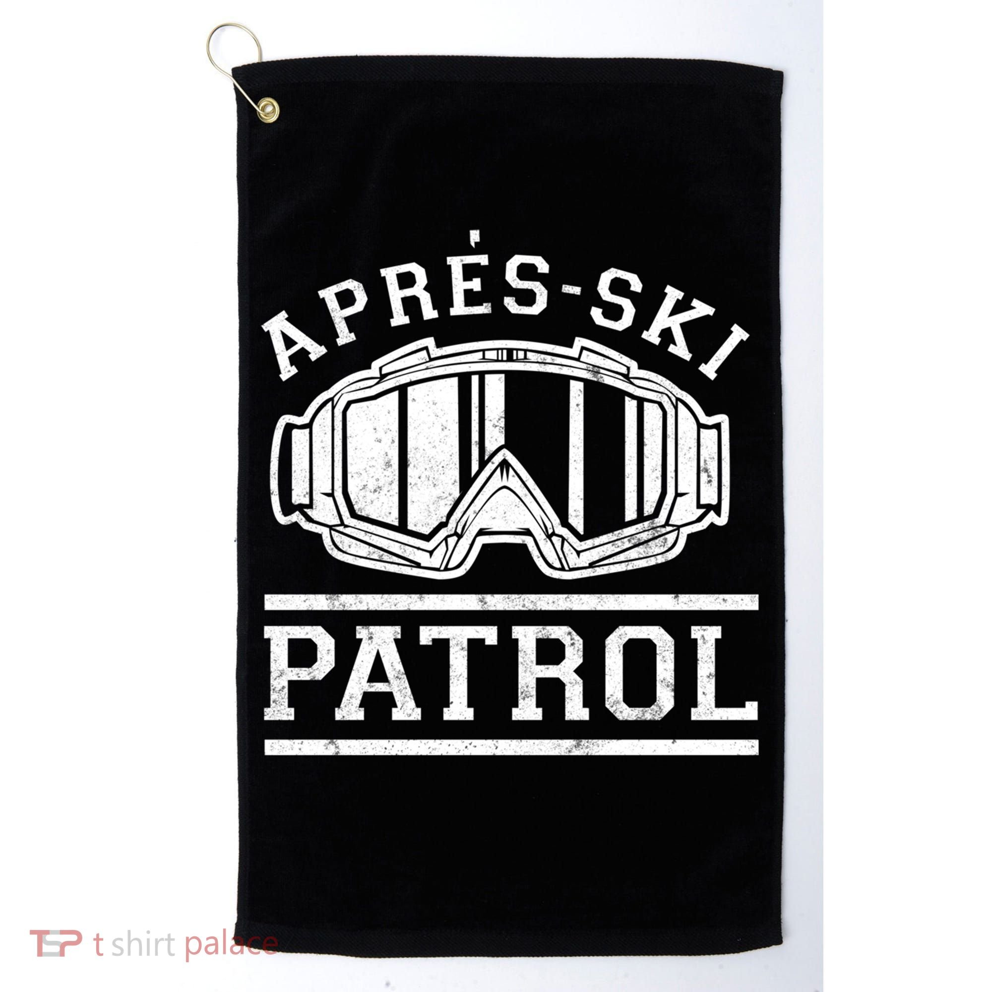 Apres Ski Patrol Meaningful Gift Golf Towel