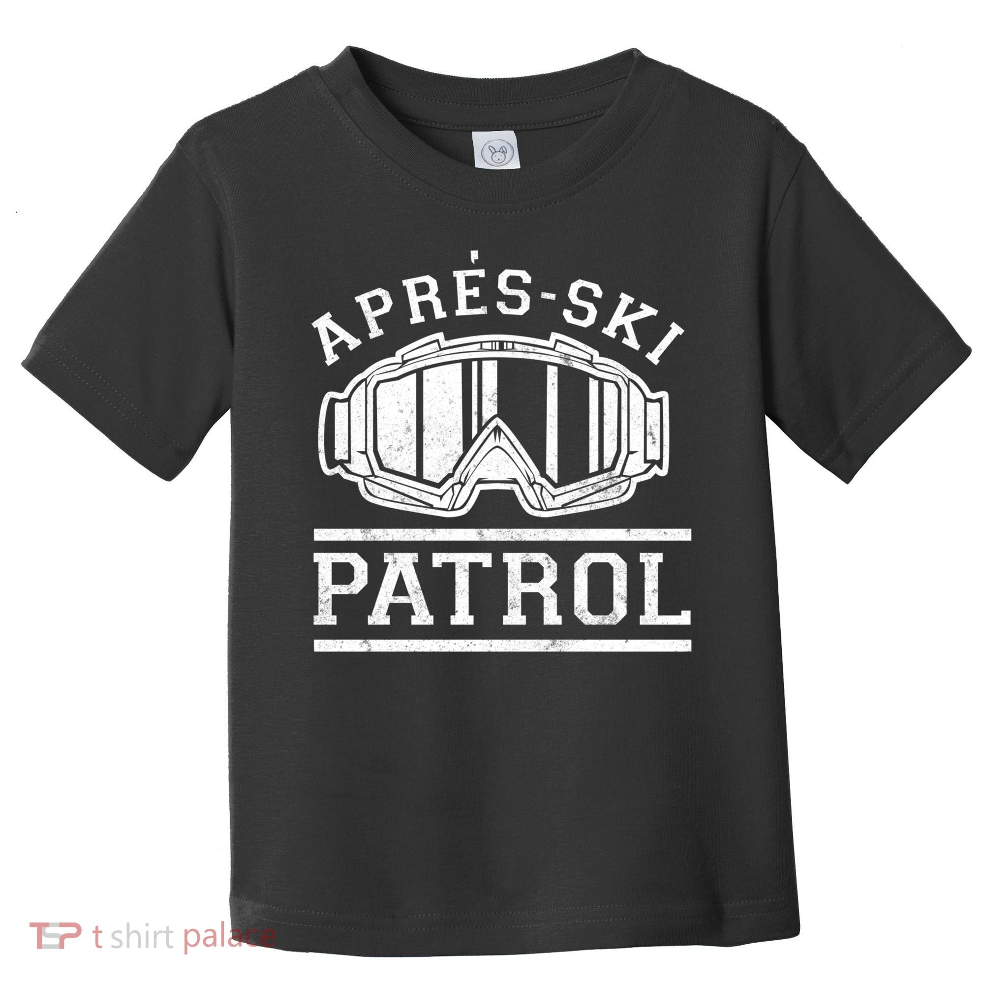 Apres Ski Patrol Meaningful Gift Toddler T-Shirt