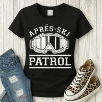 Apres Ski Patrol Meaningful Gift Women's T-Shirt thumb 3