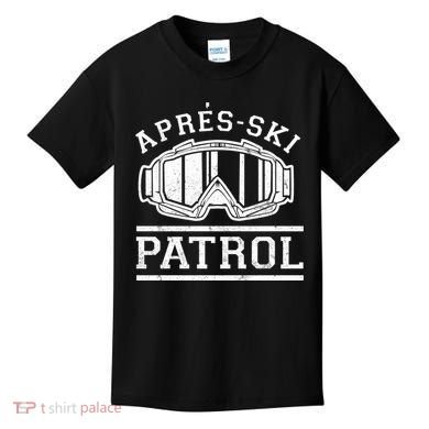 Apres Ski Patrol Meaningful Gift Kids T-Shirt