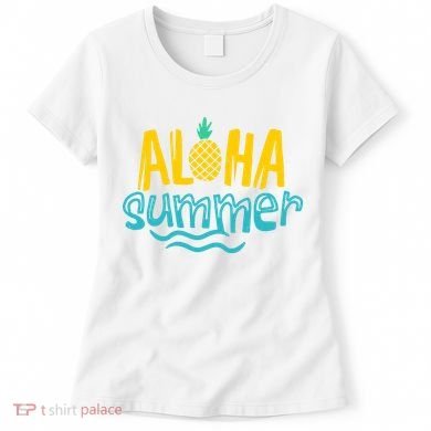 Aloha Summer Pineapple Tropical Women's T-Shirt
