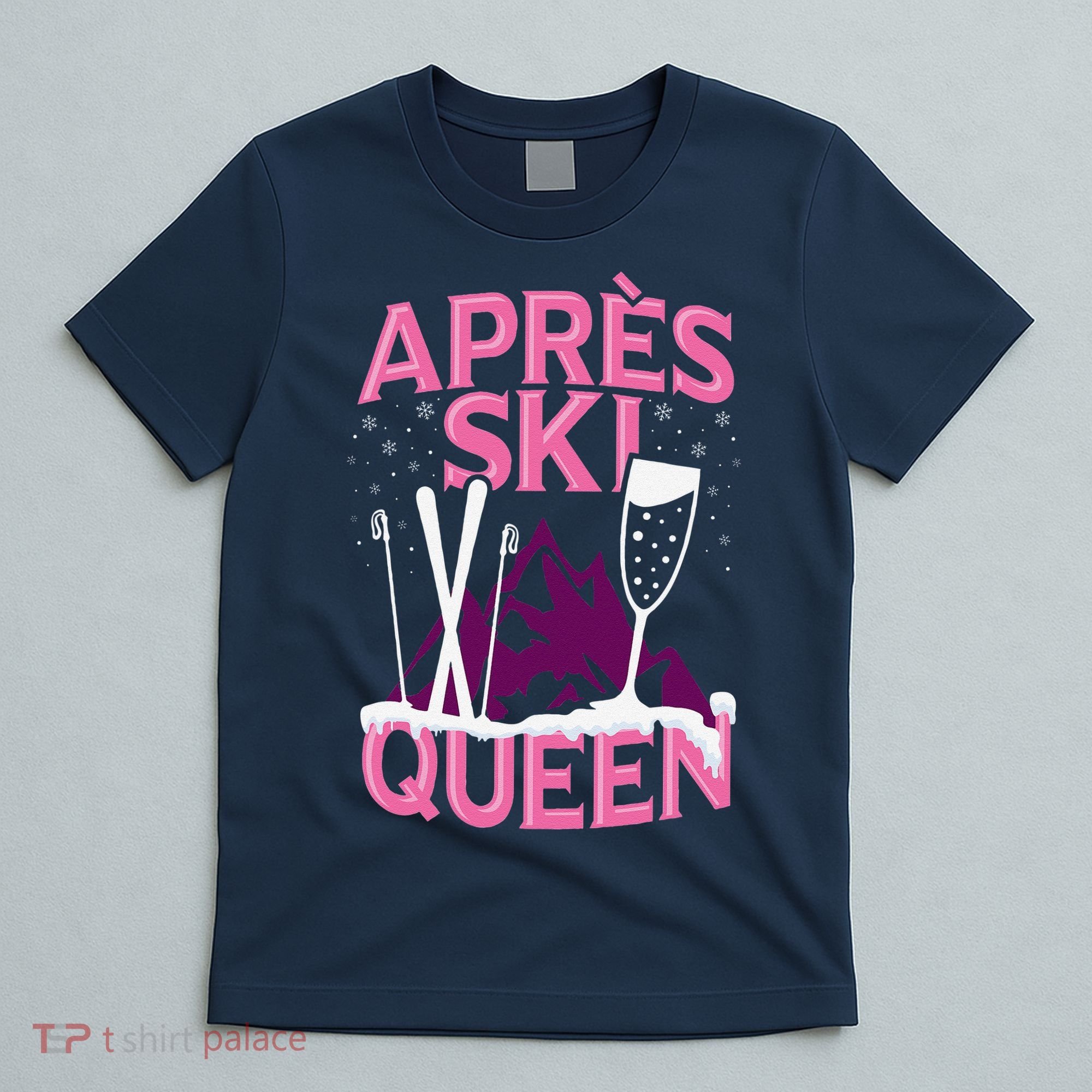 Apres Ski Queen Skiing Winter Sports Funny Party T-Shirt