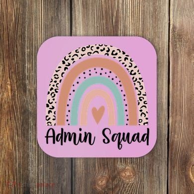 Admin Squad Rainbow Matching Admin Team Assistants Staff Gift Coaster