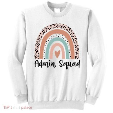 Admin Squad Rainbow Matching Admin Team Assistants Staff Gift Sweatshirt