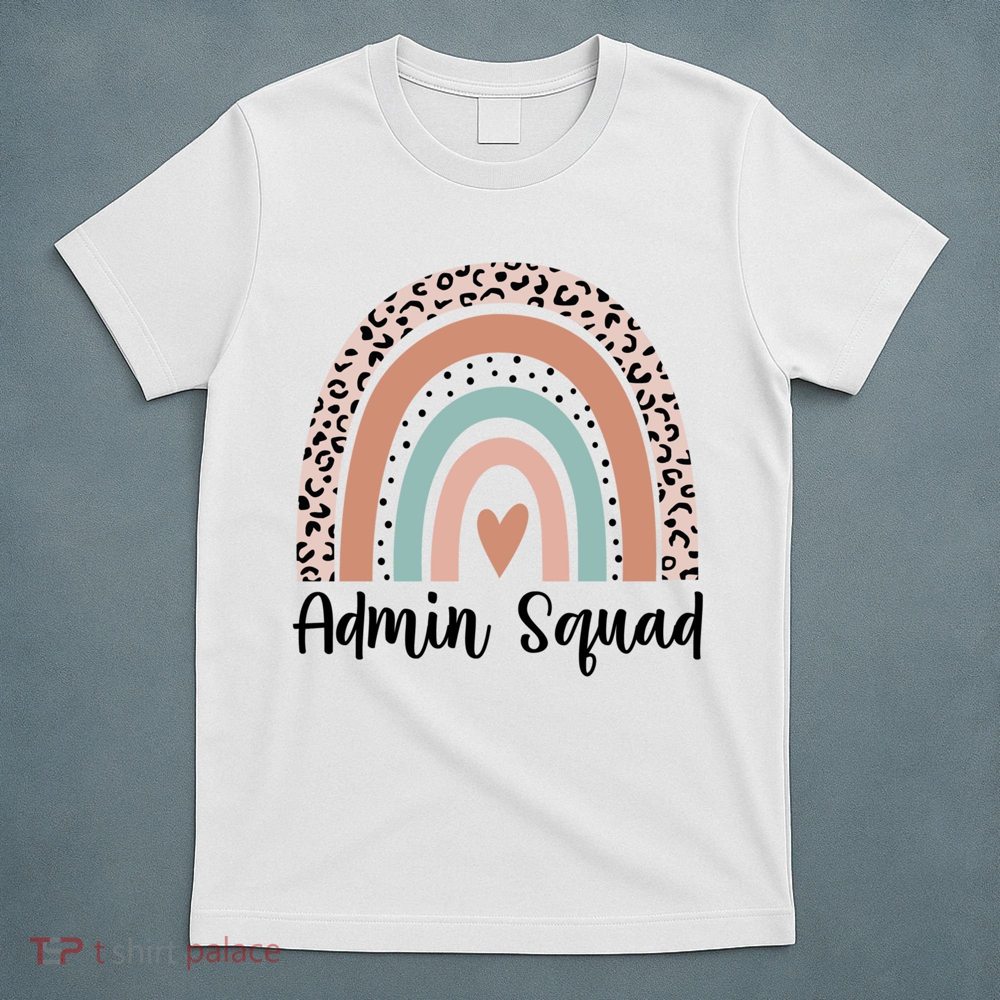 Admin Squad Rainbow Matching Admin Team Assistants Staff Gift T-Shirt