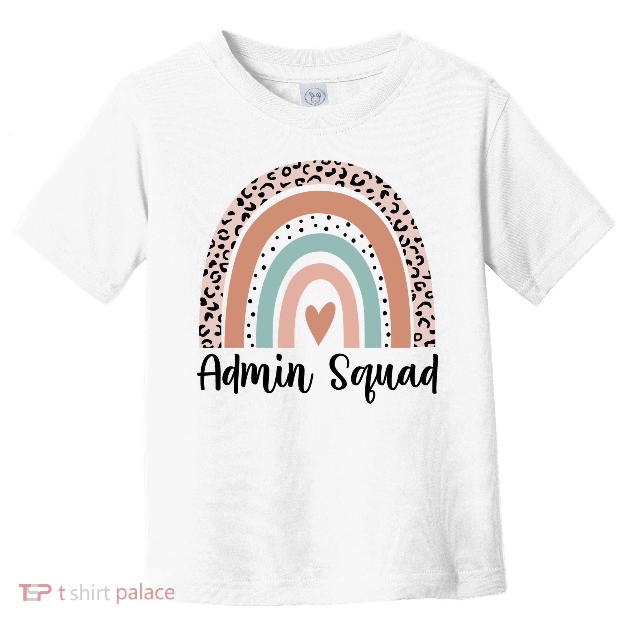 Admin Squad Rainbow Matching Admin Team Assistants Staff Gift Toddler T-Shirt