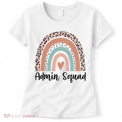 Admin Squad Rainbow Matching Admin Team Assistants Staff Gift Women's T-Shirt