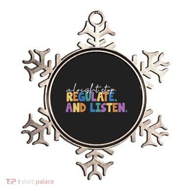 Alright Stop Regulate And Listen School Teacher Ornament