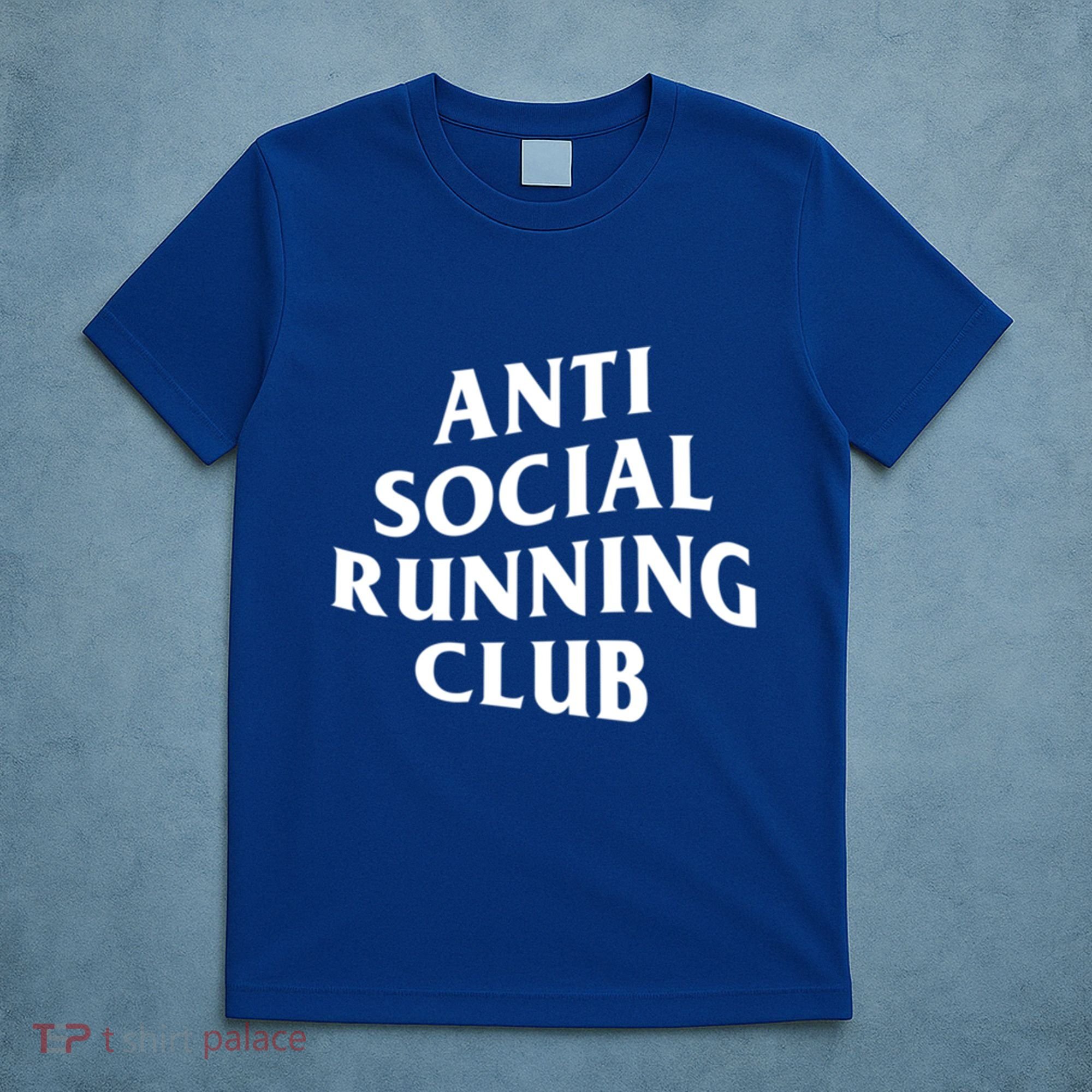 Anti Social Running Club Funny Introvert Runner Gift T-Shirt