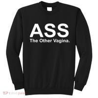 Ass The Other Vagina Sweatshirt thumb 0