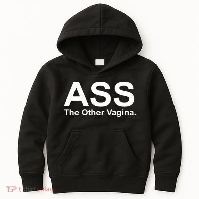 Ass The Other Vagina Kids Hoodie
