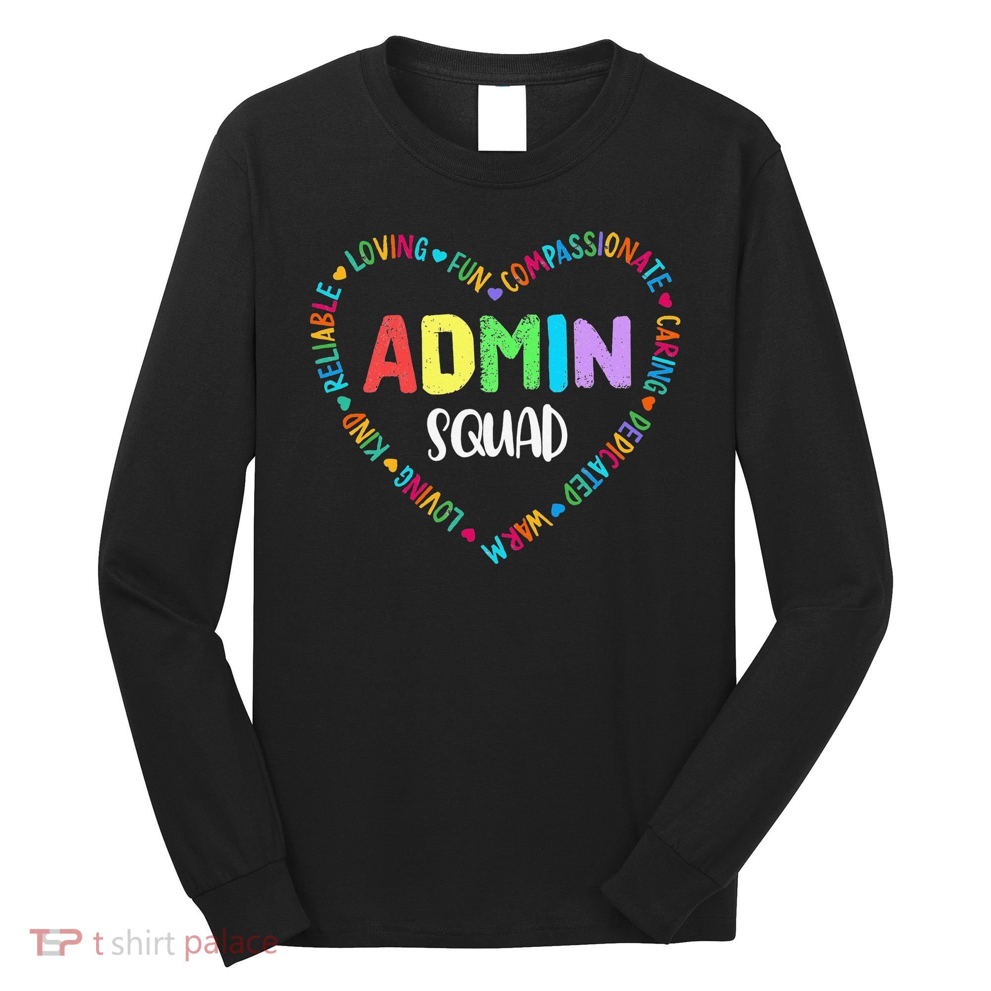 Admin Squad School Assistant Principal Crew Administrator Long Sleeve Shirt