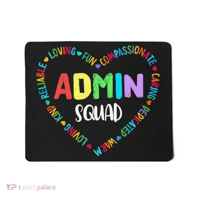 Admin Squad School Assistant Principal Crew Administrator Mousepad