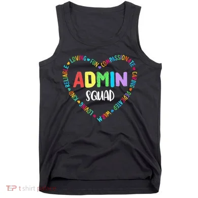 Admin Squad School Assistant Principal Crew Administrator Tank Top