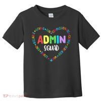 Admin Squad School Assistant Principal Crew Administrator Toddler T-Shirt thumb 0