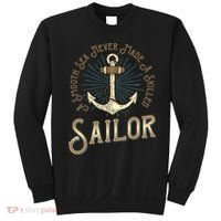A Smooth Sea Never Made A Skilled Sailor Sweatshirt thumb 0