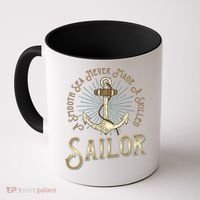 A Smooth Sea Never Made A Skilled Sailor Coffee Mug thumb 0