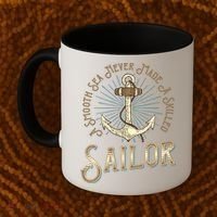 A Smooth Sea Never Made A Skilled Sailor Coffee Mug thumb 2