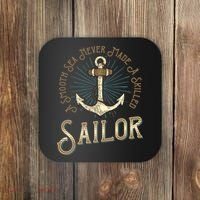 A Smooth Sea Never Made A Skilled Sailor Coaster thumb 0