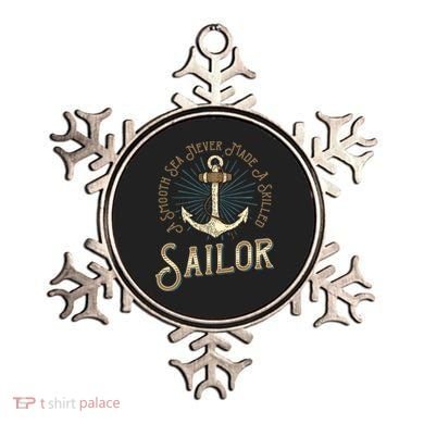 A Smooth Sea Never Made A Skilled Sailor Ornament