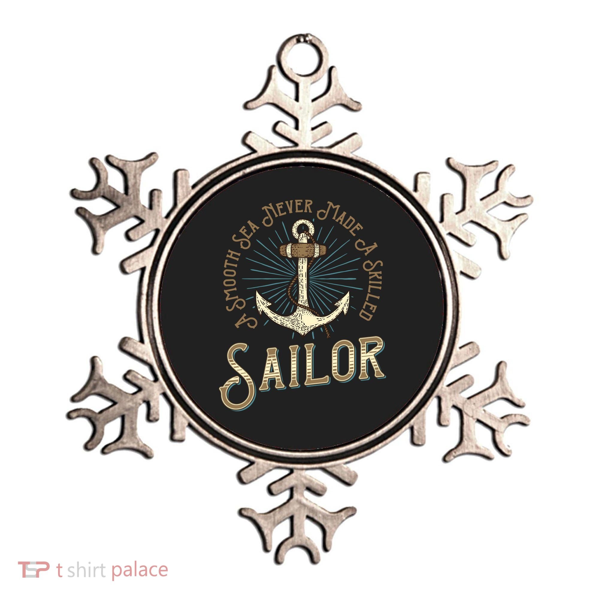 A Smooth Sea Never Made A Skilled Sailor Ornament