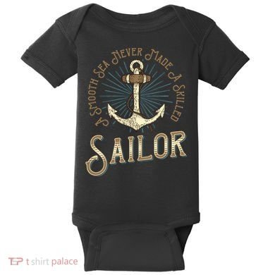 A Smooth Sea Never Made A Skilled Sailor Baby Bodysuit