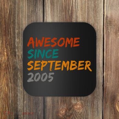 Awesome Since September 2005 Coaster