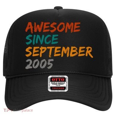 Awesome Since September 2005 Hat