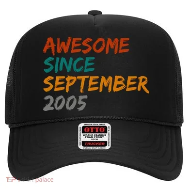 Awesome Since September 2005 Hat