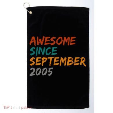 Awesome Since September 2005 Golf Towel
