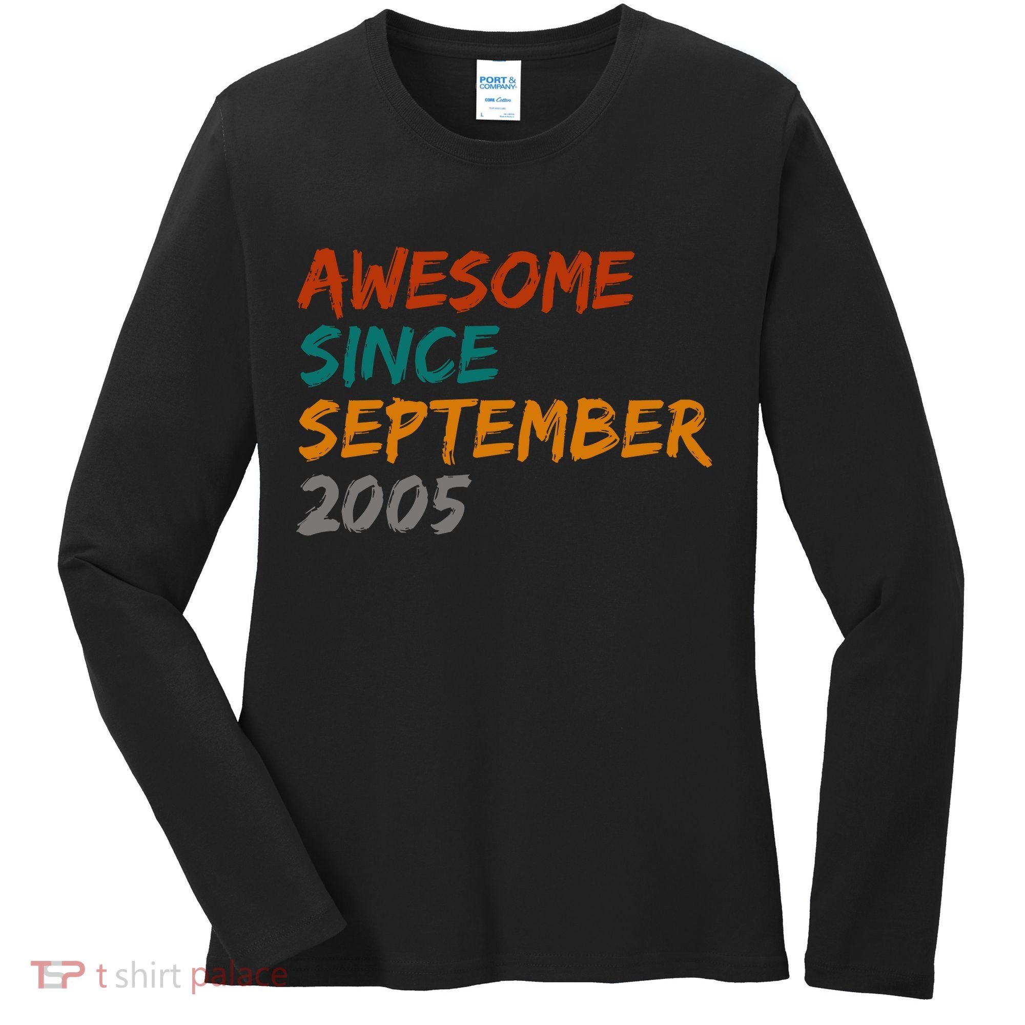 Awesome Since September 2005 Women's Long Sleeve Shirt