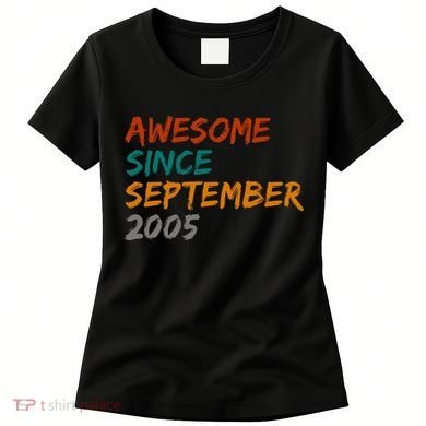Awesome Since September 2005 Women's T-Shirt