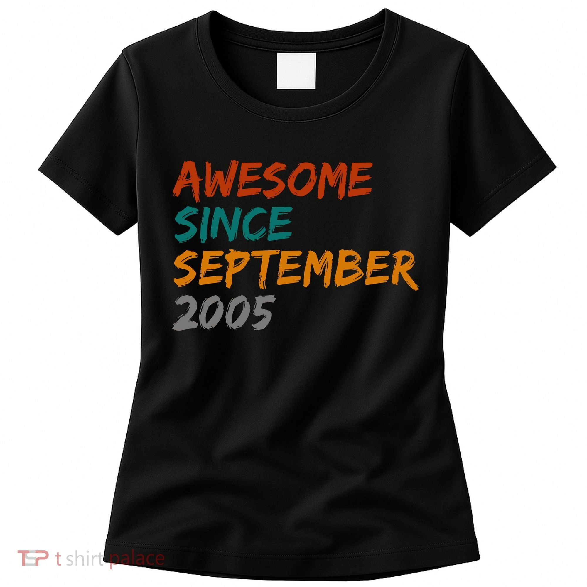 Awesome Since September 2005 Women's T-Shirt