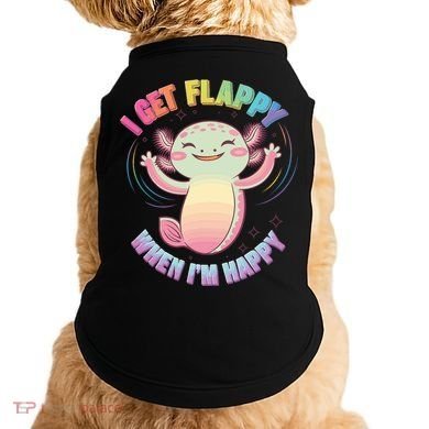 Autism Support Stimming Axolotl I Get Flappy When I´m Happy Doggie Tank