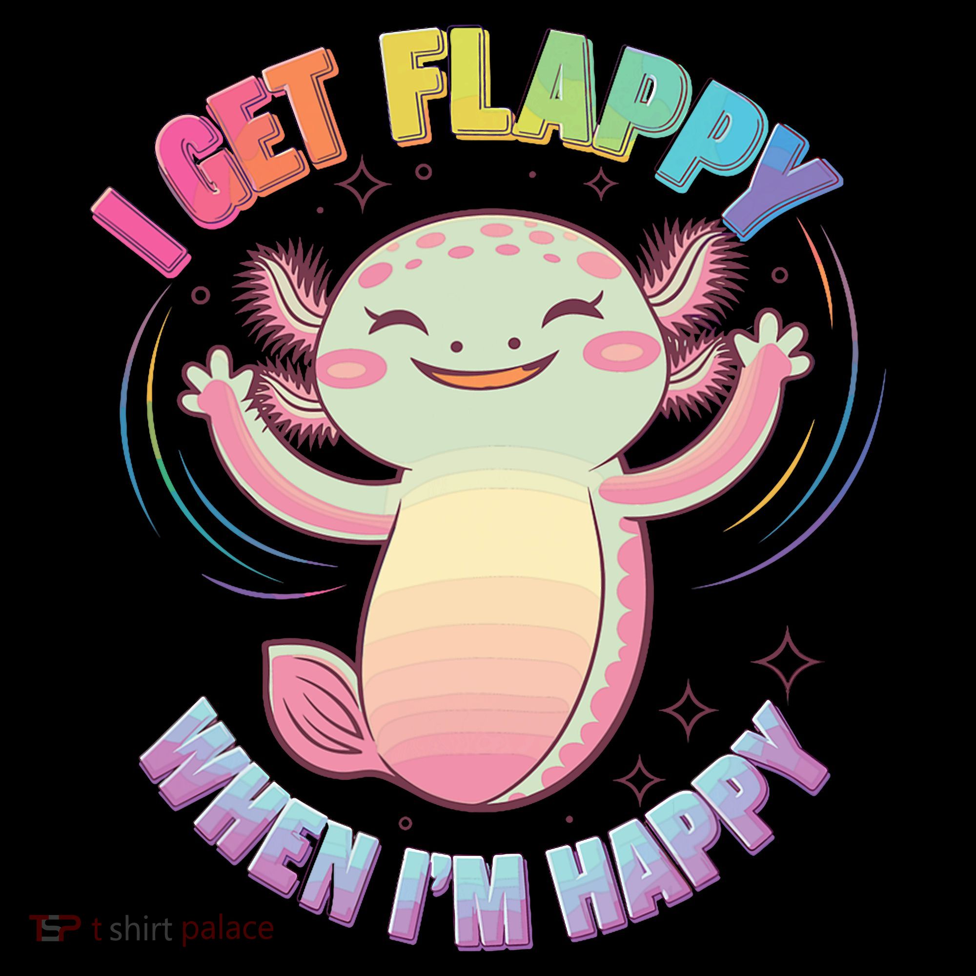 Autism Support Stimming Axolotl I Get Flappy When I´m Happy Women's Hoodie